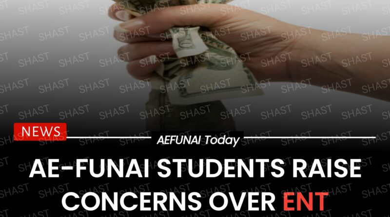 AE-FUNAI Students Raise Concerns Over ENT Practical Contributions to Lecturers