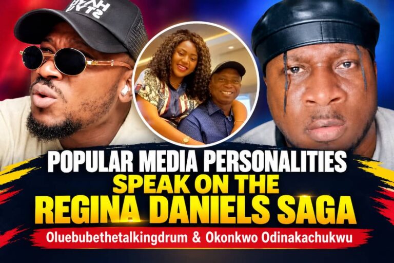 POPULAR MEDIA PERSONALITIES WEIGH IN AS REGINA DANIELS’ RETURN TO NED NWOKO’S HOME REIGNITES FRESH QUESTIONS