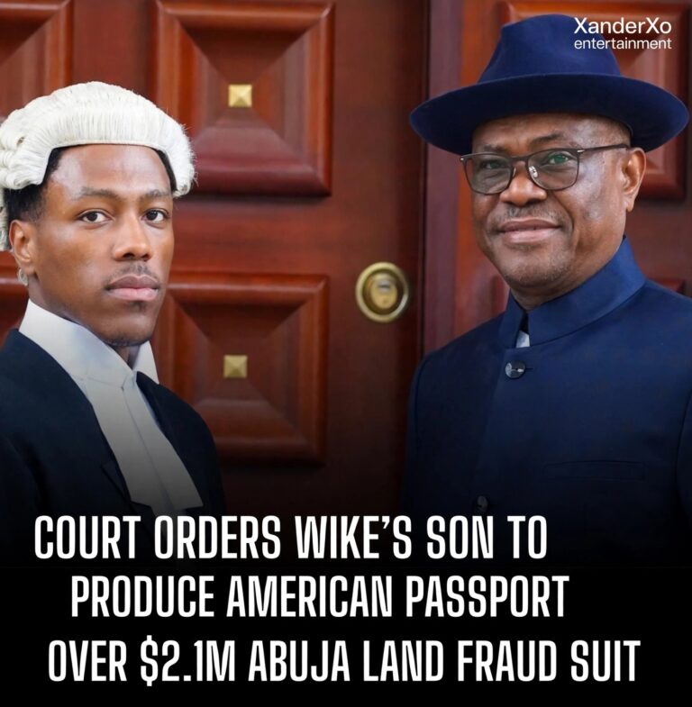 COURT ORDERS WIKE’S SON TO PRODUCE AMERICAN PASSPORT OVER $2.1M ABUJA LAND FRAUD SUIT