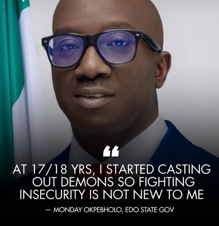 ‘I Started Casting Out Demons at 17’ — Edo Governor Okpebholo Links Teenage Experience to Fight Against Insecurity