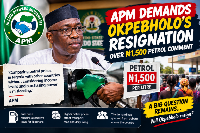 APM DEMANDS OKPEBHOLO’S RESIGNATION OVER ₦1,500 PETROL COMMENT