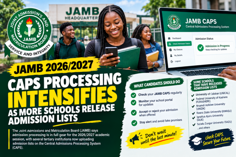 2026/2027 Admission Update: JAMB CAPS Processing Intensifies as More Schools Release Admission Lists
