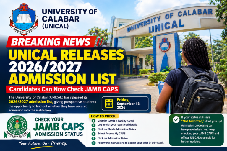 BREAKING: UNICAL Releases 2026/2027 Admission List — Candidates Can Now Check JAMB CAPS