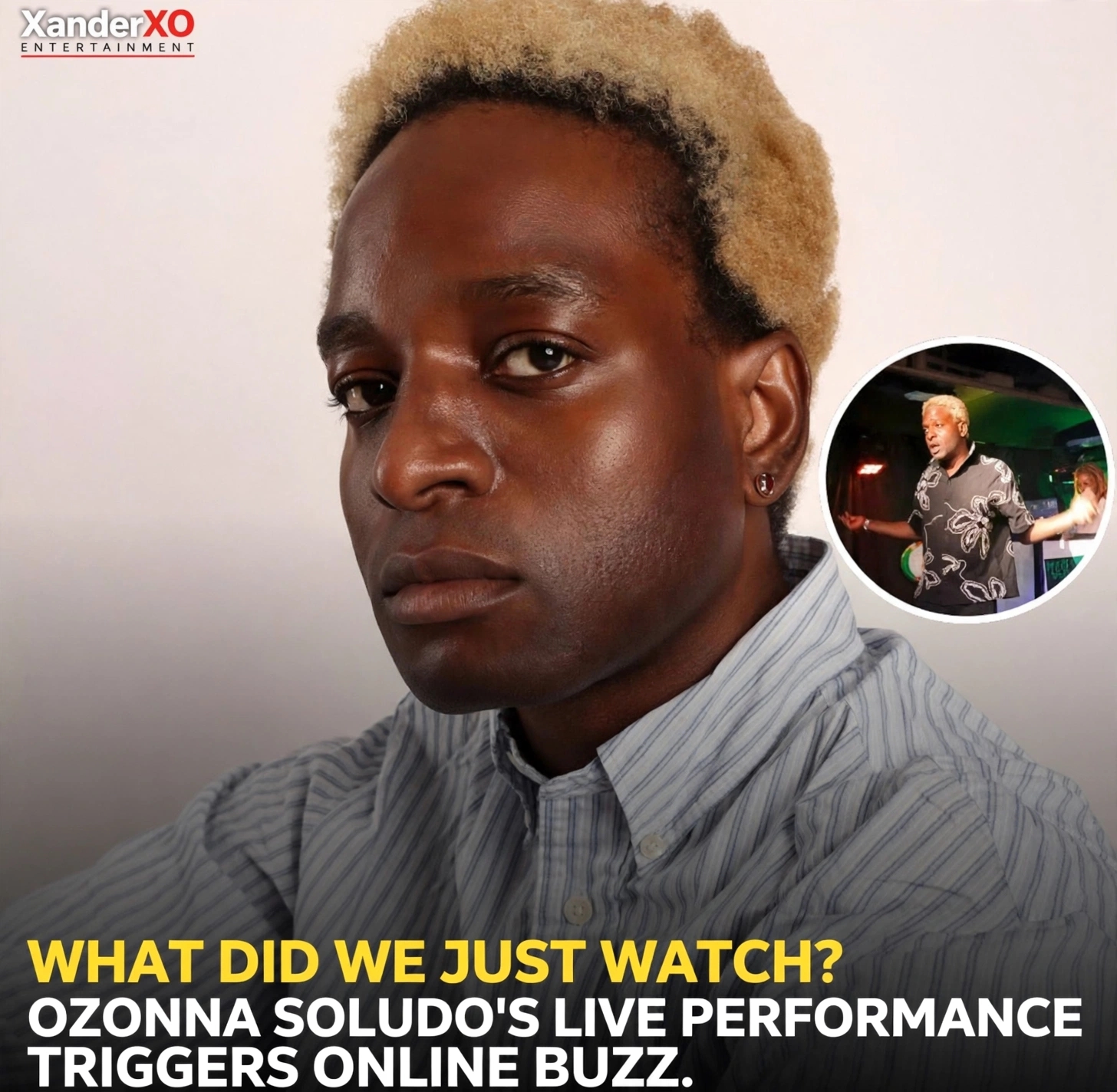 WHAT DID WE JUST WATCH?” OZONNA SOLUDO’S LIVE PERFORMANCE TRIGGERS ONLINE BUZZ